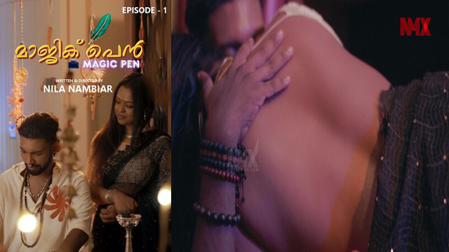 Magic Pen Ep 1 2025 – Indian Hot Web Series Nmxseries – Nila Nambiar App