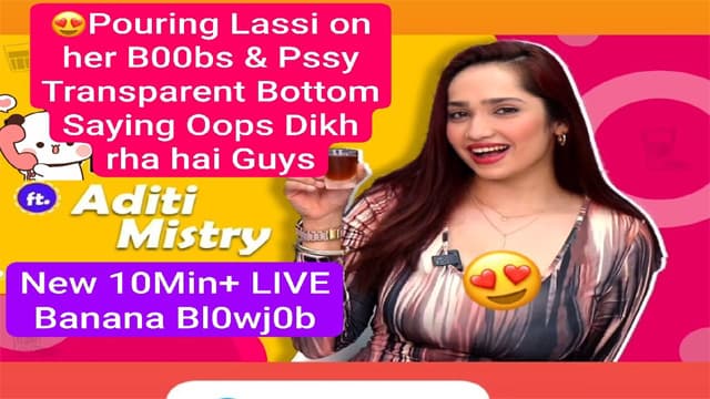 Aditi Mistry New Live Banana Blowjob Pouring Lassi on Her Boobs